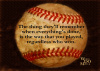 8x10 Print - Baseball, The Way
